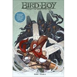 BIRD BOY V1: THE SWORD OF...