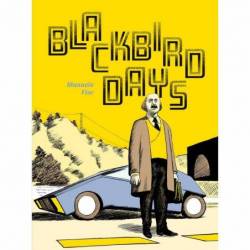 BLACKBIRD DAYS