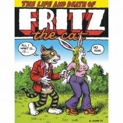 LIFE AND DEATH OF FRITZ THE...