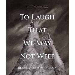 TO LAUGH THAT WE MAY NOT...