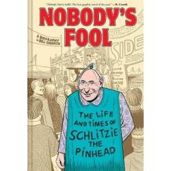 NOBODY'S FOOL: THE LIFE AND...