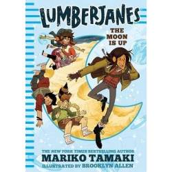 LUMBERJANES: THE MOON IS UP...