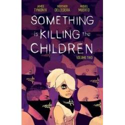 SOMETHING IS KILLING THE...