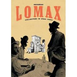 LOMAX: COLLECTORS OF FOLK...