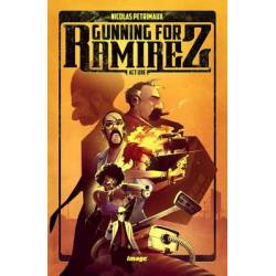 GUNNING FOR RAMIREZ VOL 1