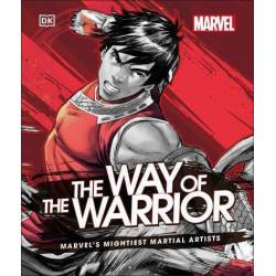 MARVEL THE WAY OF THE WARRIOR
