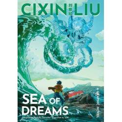 CIXIN LIU’S SEA OF DREAMS