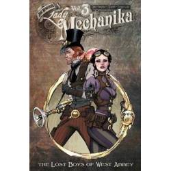 LADY MECHANIKA VOLUME 3:THE...