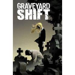 GRAVEYARD SHIFT