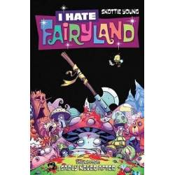 I HATE FAIRYLAND VOL 4:...