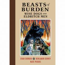 BEASTS OF BURDEN: WISE DOGS...
