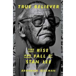 TRUE BELIEVER: THE RISE AND...