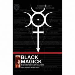 Black Magick: The First...