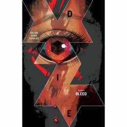 Die, Volume 4: Bleed