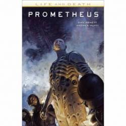 PROMETHEUS LIFE AND DEATH...