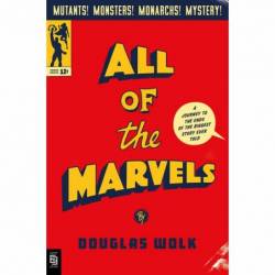 ALL OF THE MARVELS