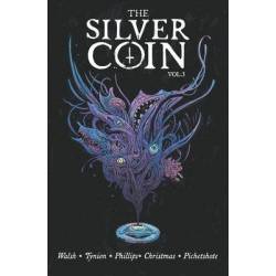 The Silver Coin, Volume 3