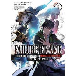 Failure Frame: I Became the...