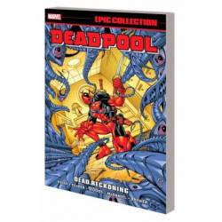 DEADPOOL EPIC COLLECTION:...
