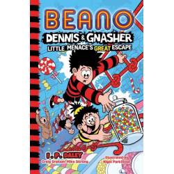 Beano Dennis & Gnasher:...