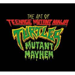 The Art of Teenage Mutant...