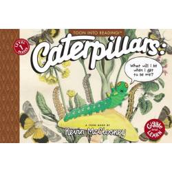 Caterpillars: What Will I...