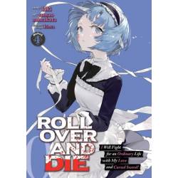 ROLL OVER AND DIE: I Will...