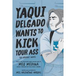 Yaqui Delgado Wants to Kick...