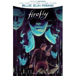 Firefly: Blue Sun Rising...