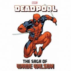 DEADPOOL: THE SAGA OF WADE...