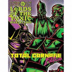 Neon Lords of the Toxic...