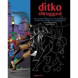 Ditko Shrugged: The...