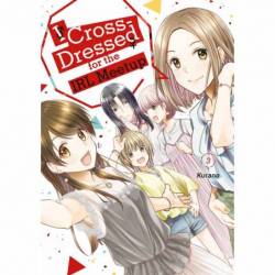 I Cross-Dressed for the IRL...