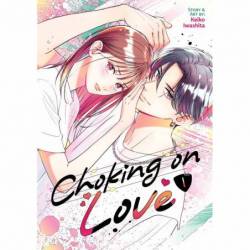 Choking on Love Vol. 1