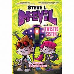 Steve L. McEvil and the...