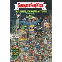 GARBAGE PAIL KIDS: Trashin'...