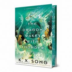 The Dragon Wakes with Thunder