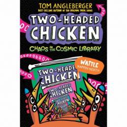 Two-Headed Chicken: Chaos...