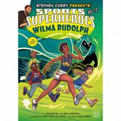 Wilma Rudolph: The Graphic...