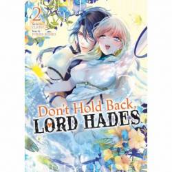 Don't Hold Back, Lord Hades...