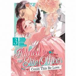 Adored By an Elite Officer:...